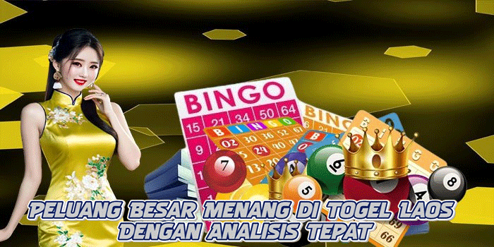 Peluang Besar Menang di Togel Laos Dengan Analisis Tepat